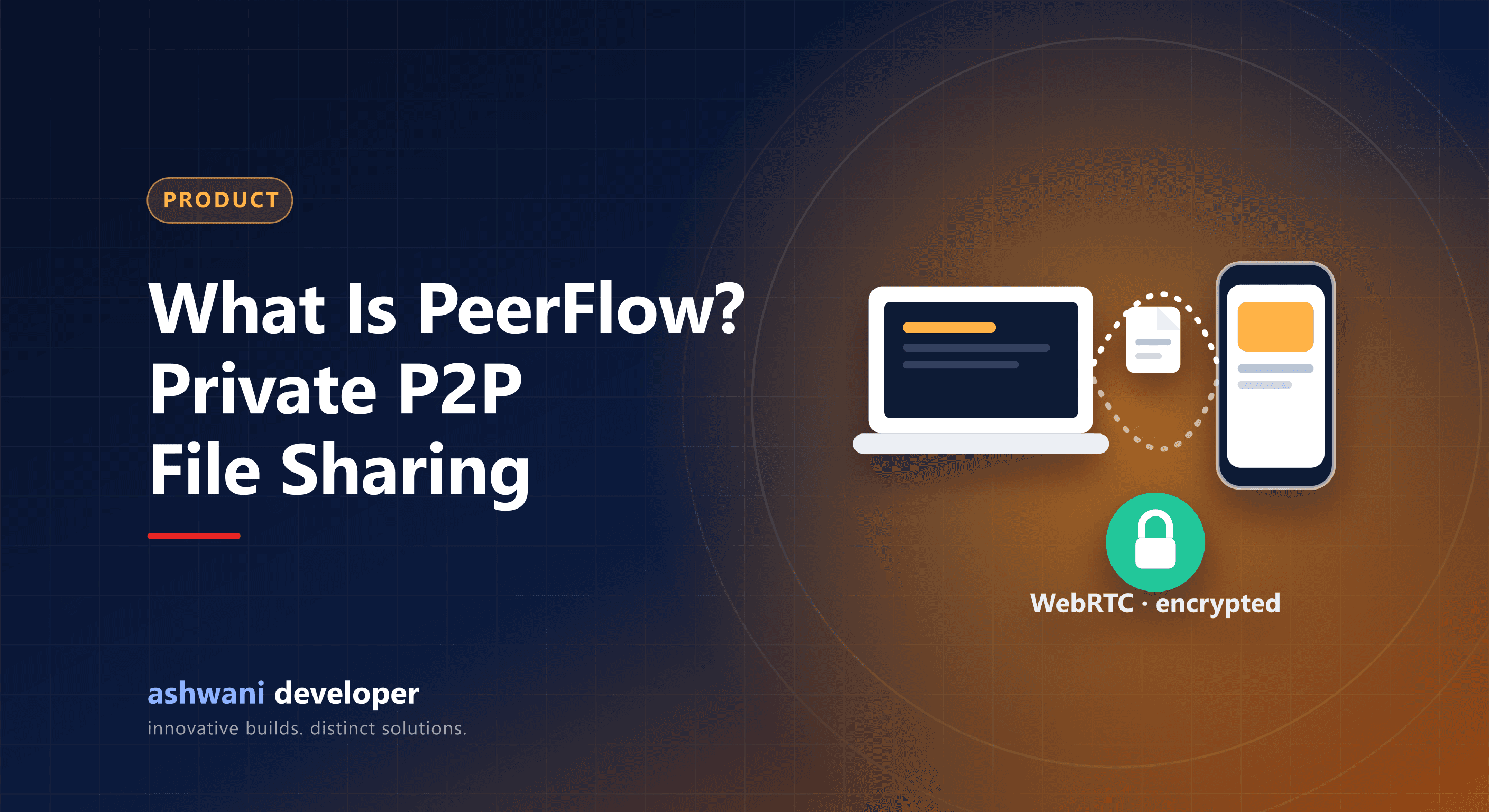 PeerFlow peer-to-peer file sharing between devices using WebRTC